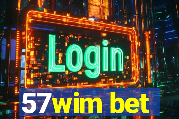 57wim bet